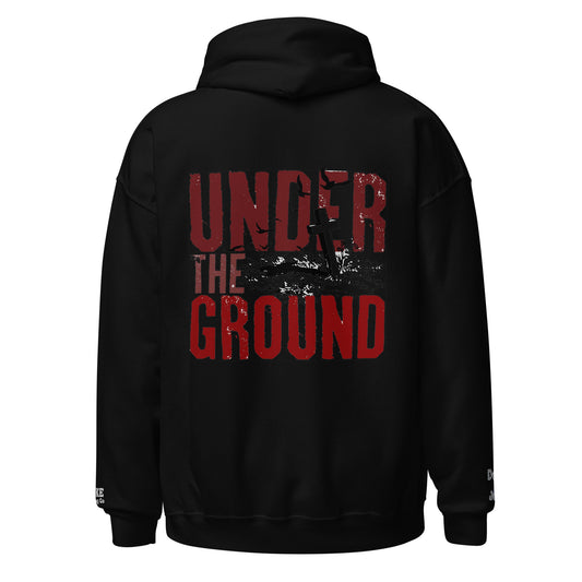 Under The Ground Hoodie